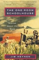 heynen-jim-the-one-room-schoolhouse-stories-about-the-boys