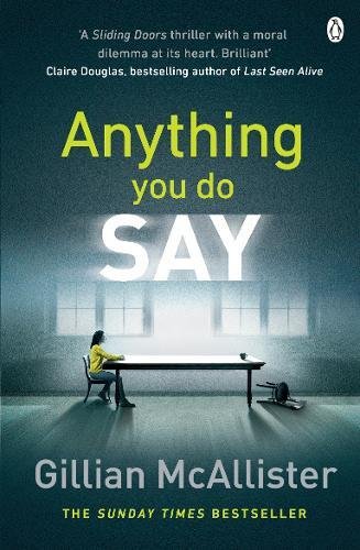 REVIEW: 'Anything You Do Say' by Gillian McAllister anything you do say