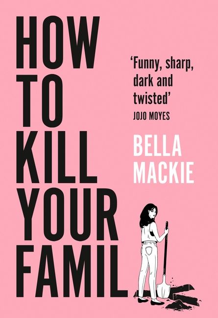 how to kill your family